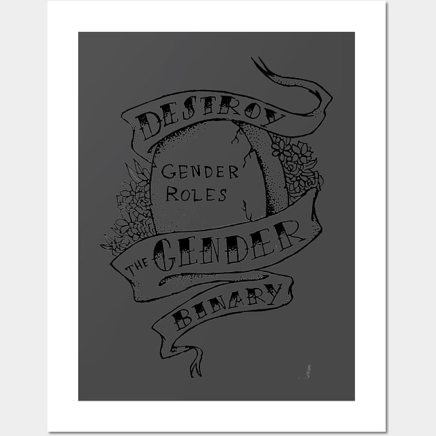 Destroy the Gender Binary (black) Wall Art by Tamaghosti